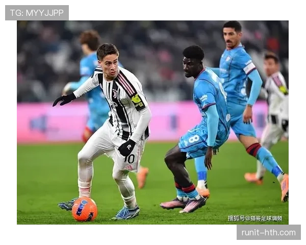 尤文图斯球员闪耀全场，强势逆转彰显争冠实力